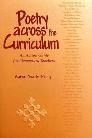 Poetry Across the Curriculum  An Action Guide for Elementary Teachers Reader