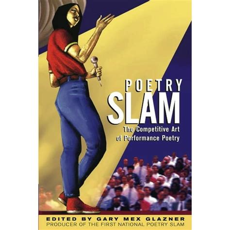 Poetry Slam: The Competitive Art of Performance Poetry Reader
