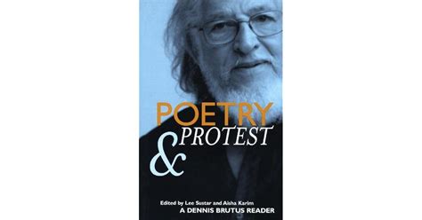 Poetry and Protest A Dennis Brutus Reader Reader