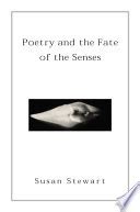 Poetry and the Fate of the Senses Doc