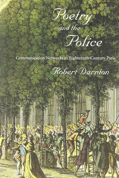 Poetry and the Police Communication Networks in Eighteenth-Century Paris Doc