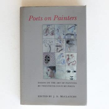 Poets on Painters Essays on the Art of Painting by Twentieth-Century Poets