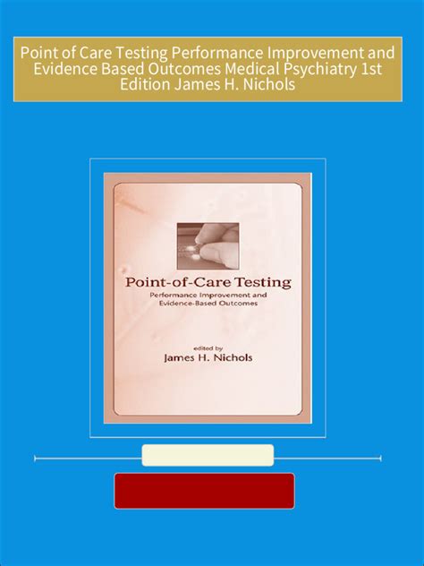 Point-of-Care Testing Performance Improvement and Evidence-Based Outcomes PDF