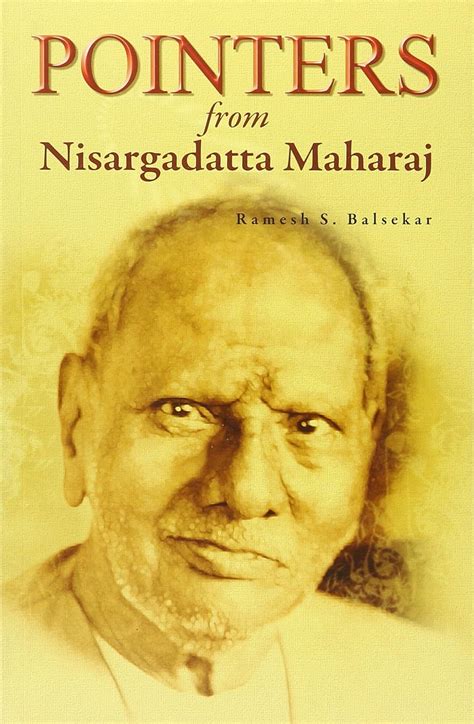 Pointers from Nisargadatta Maharaj Maharaj Points to the Eternal Truth PDF