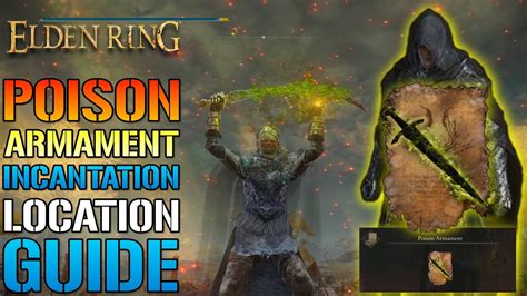 Poison Armament Elden Ring: 100% Comprehensive Guide