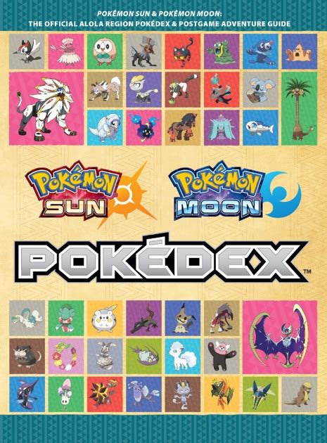 Pokémon Sun and Pokémon Moon The Official Alola Region Pokédex and Postgame Adventure Guide Prima Official Game Guides Pokemon Reader