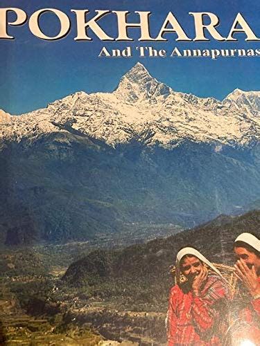 Pokhara in the Shadow of the Annapurnas 1st Edition Reader