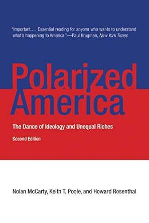 Polarized America The Dance of Ideology and Unequal Riches Walras-Pareto Lectures Reader
