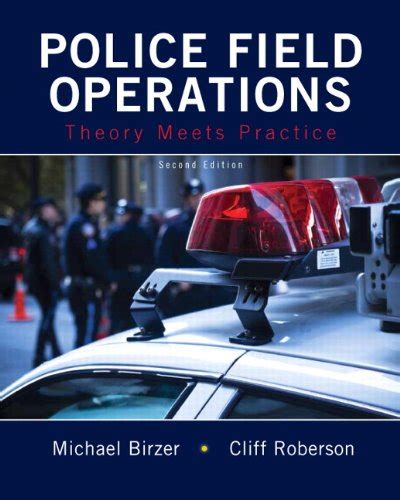 Police Field Operations Theory Meets Practice 2nd Edition PDF