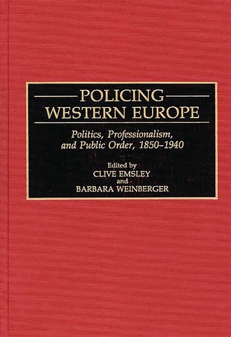 Policing Western Europe Politics Reader