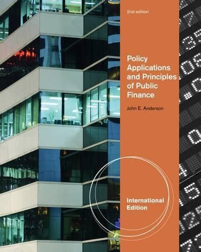 Policy Applications and Principles of Public Finance Epub