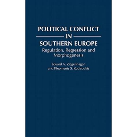 Political Conflict in Southern Europe Regulation Reader