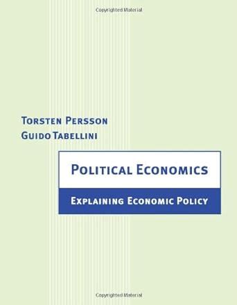 Political Economics: Explaining Economic Policy (Zeuthen Lectures) PDF