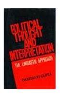 Political Thought and Interpretation The Linguistic Approach Rip the Khaki Kindle Editon