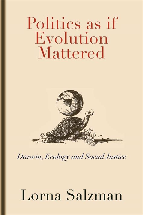 Politics as if Evolution Mattered Darwin PDF