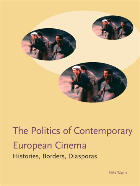 Politics in Contemporary European Cinema: Histories Doc