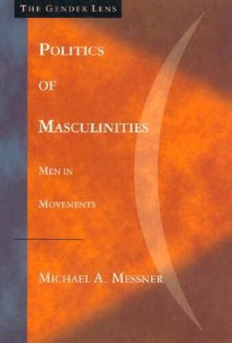 Politics of Masculinities Men in Movements Gender Lens Epub