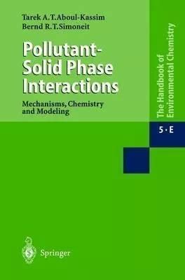 Pollutant-Solid Phase Interactions 1st Edition Epub