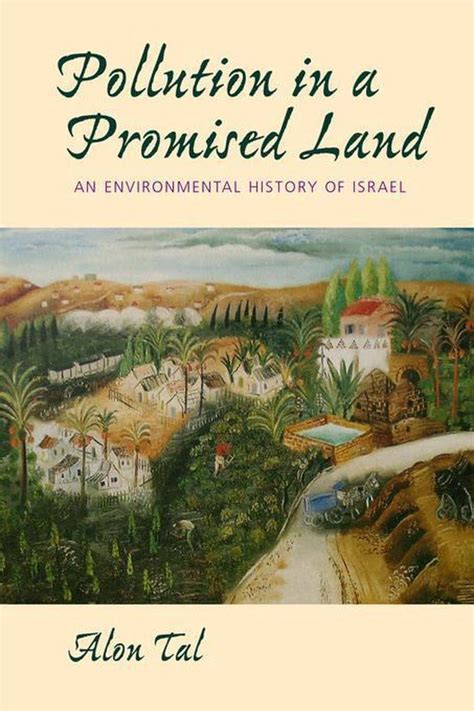 Pollution in a Promised Land: An Environmental History of Israel Ebook Epub