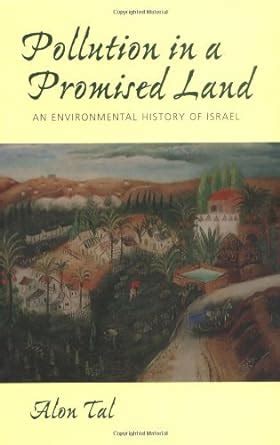 Pollution in a Promised Land: An Environmental History of Israel Ebook Epub