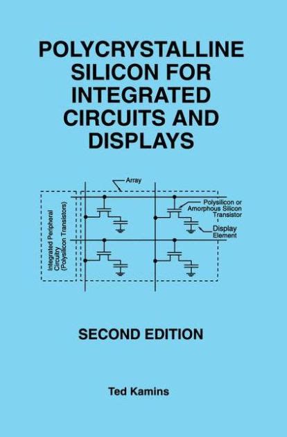 Polycrystalline Silicon for Integrated Circuits and Displays 2nd Edition Doc