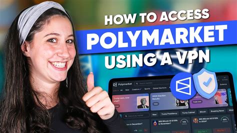 Polymarket VPN: Access Global Markets with Confidence