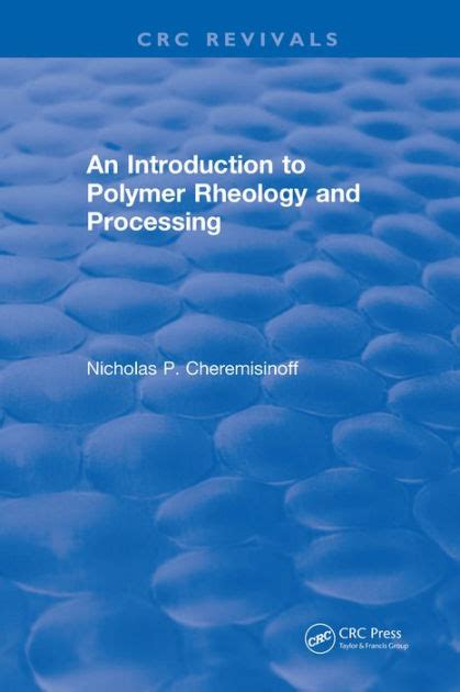 Polymer Rheology 1st Edition Epub