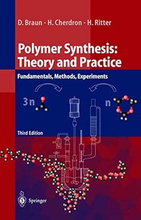 Polymer Synthesis : Theory and Practice Fundamentals, Methods, Experiments PDF