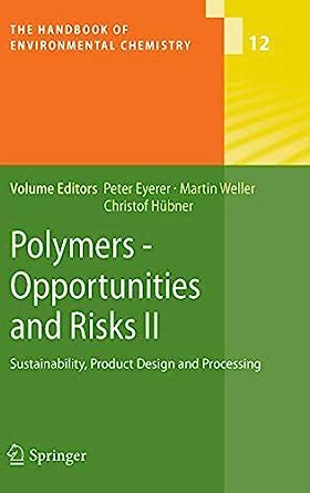 Polymers - Opportunities and Risks II Sustainability, Product Design and Processing Doc