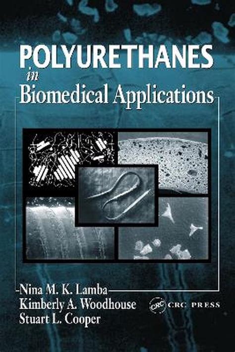 Polyurethanes in Biomedical Applications Reader