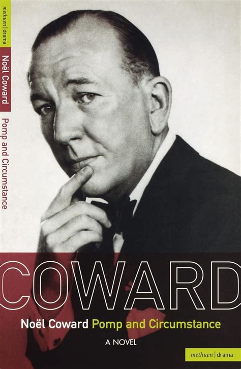 Pomp and Circumstance A novel Coward Collection