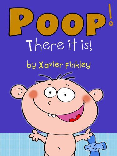 Poop There it is A Silly Potty Training Book for Children Ages Baby-3 Reader