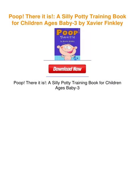 Poop There it is A Silly Potty Training Book for Children Ages Baby-3 Reader