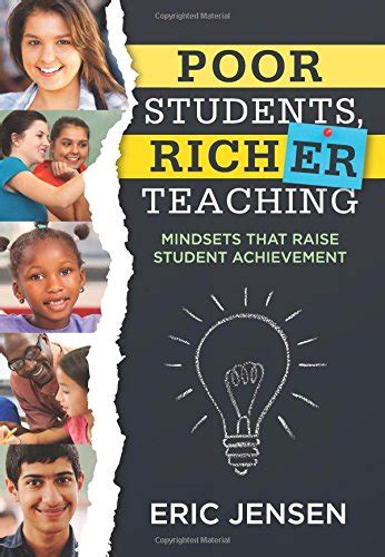 Poor Students Richer Teaching Mindsets That Raise Student Achievement Understanding Student Poverty and Using Mindsets in the Classroom to Support Student Success Kindle Editon