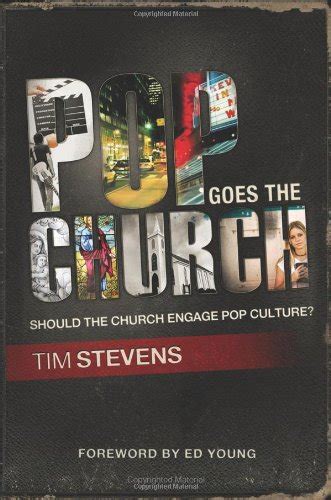 Pop Goes the Church Should the Church Engage Pop Culture Doc