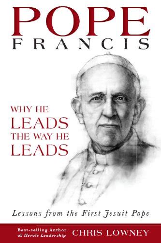 Pope.Francis.Why.He.Leads.the.Way.He.Leads Ebook Kindle Editon