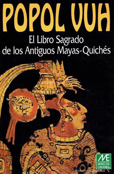 Popol Vuh El Libro Sagrado de los Antiguos Mayas-Quiches Reader