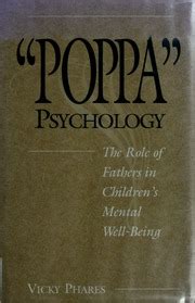 Poppa Psychology The Role of Fathers in Children's Mental Well-being 1st Edition Kindle Editon