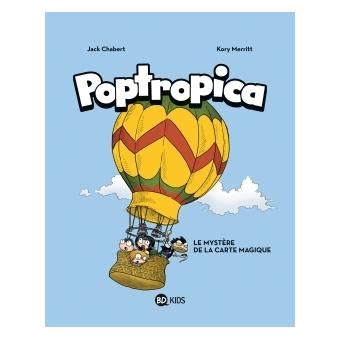 Poptropica T01 Le mystÃ¨re de la carte magique French Edition Kindle Editon