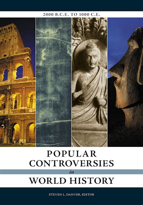 Popular Controversies in World History Investigating Historys Intriguing Questions PDF