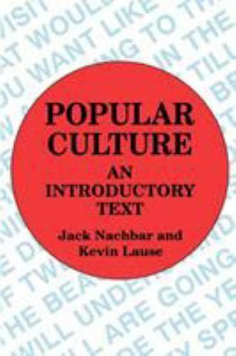 Popular Culture: An Introductory Text Reader