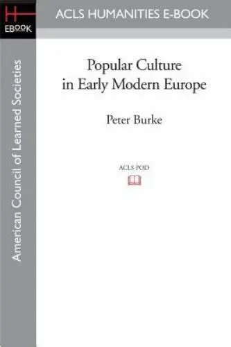Popular Culture in Early Modern Europe ACLS History E-Book Project Reprint Kindle Editon