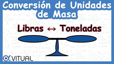 Por Qué Importa la Conversión de Libras a Toneladas