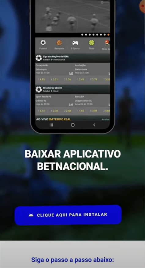 Por que Escolher o Betnacional APK?