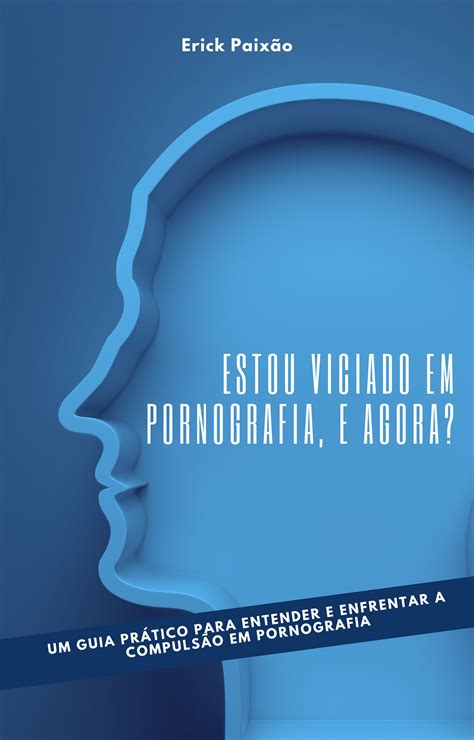 Pornografia e Violência: Um Guia Completo para Entender e Combater Esse Problema Social