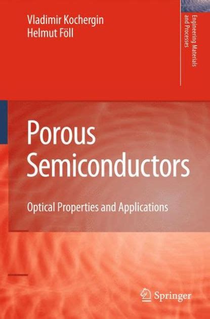 Porous Semiconductors Optical Properties and Applications Epub