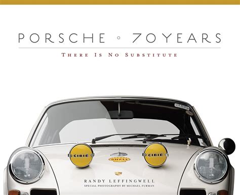 Porsche 70 Years There Is No Substitute Epub