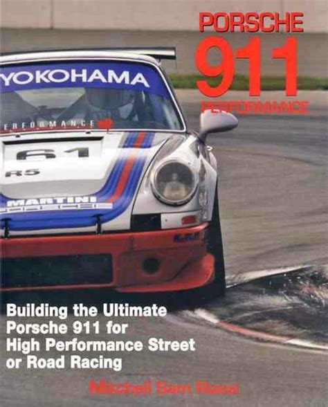 Porsche 911 HP1489 Building the Ultimate  911 for High Performance Street or Road Racing Kindle Editon