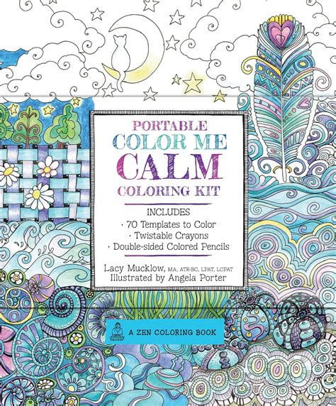 Portable Color Me Calm Coloring Kit Includes Book Colored Pencils and Twistable Crayons A Zen Coloring Book Kindle Editon