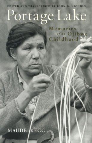 Portage Lake: Memories of an Ojibwe Childhood Reader